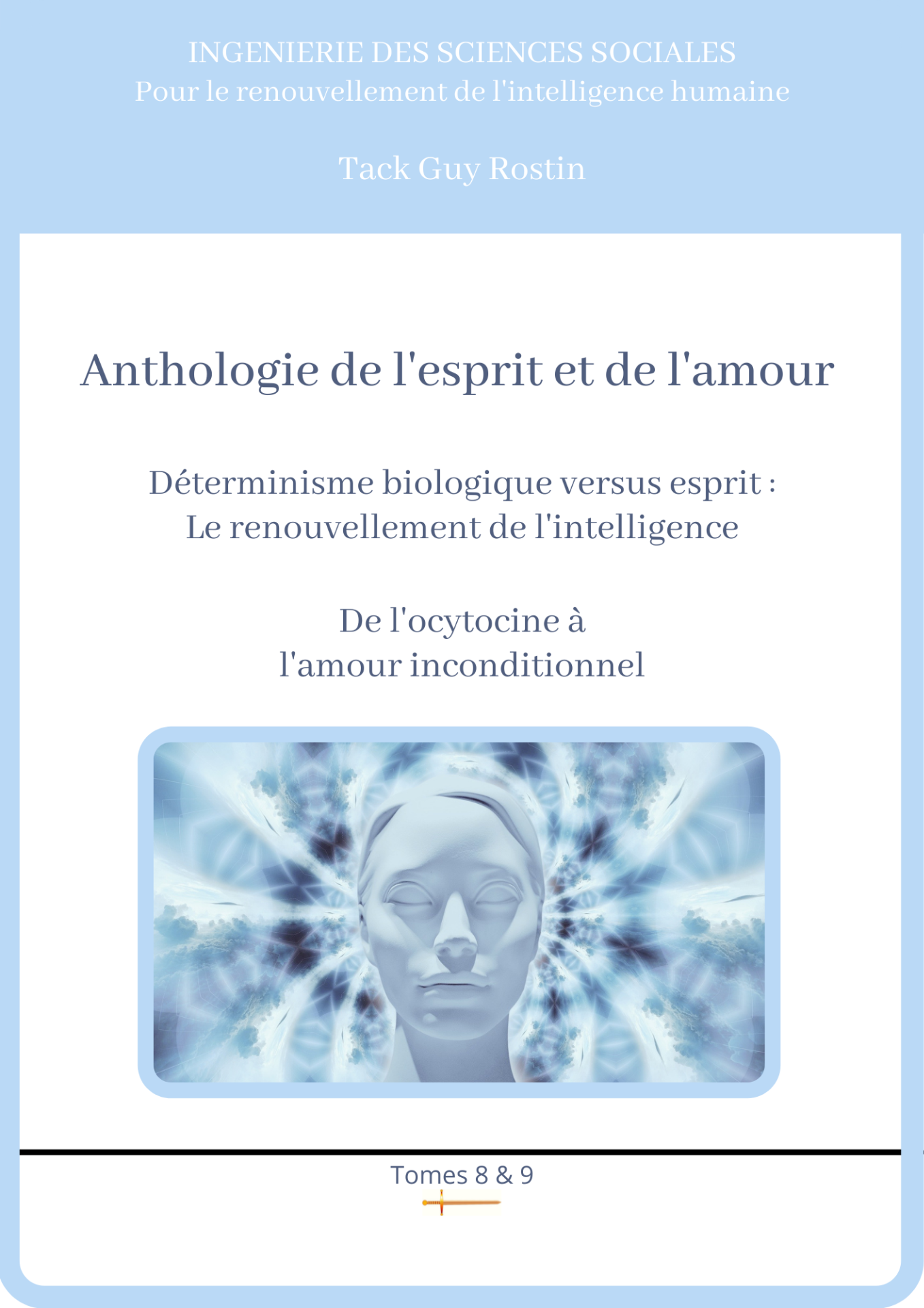 Ce Tome est la clé de voûte de l'Ingénierie des sciences sociales